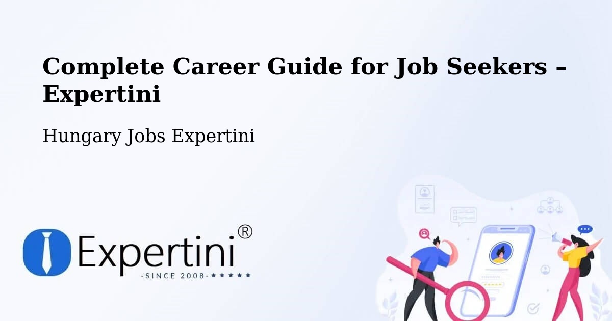 Career Guide for Job Seekers – Hatvan - Hatvan, Hungary Jobs Expertini
