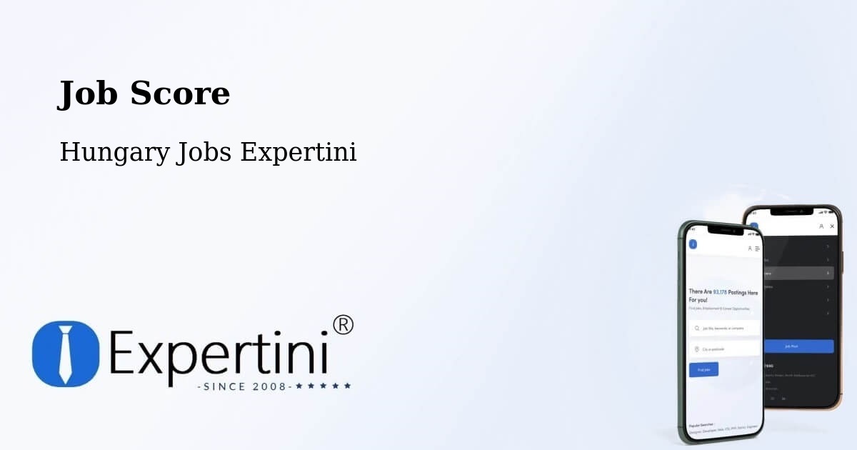Job Score & Job Description Score Tool – Hatvan - Hungary Jobs Expertini